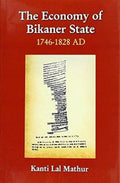 The Economy Of Bikaner State 17461828 Ad