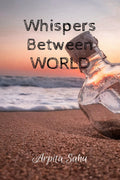 Whispers Between World
