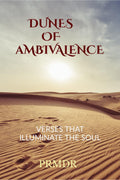 Dunes of Ambivalence: Verses that Illuminate the Soul