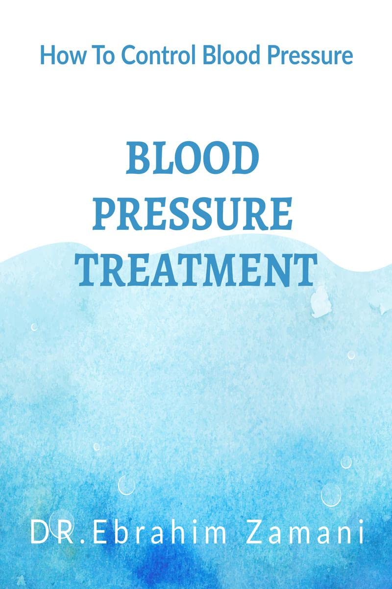 Blood Pressure Treatment : All Things About Blood Pressure