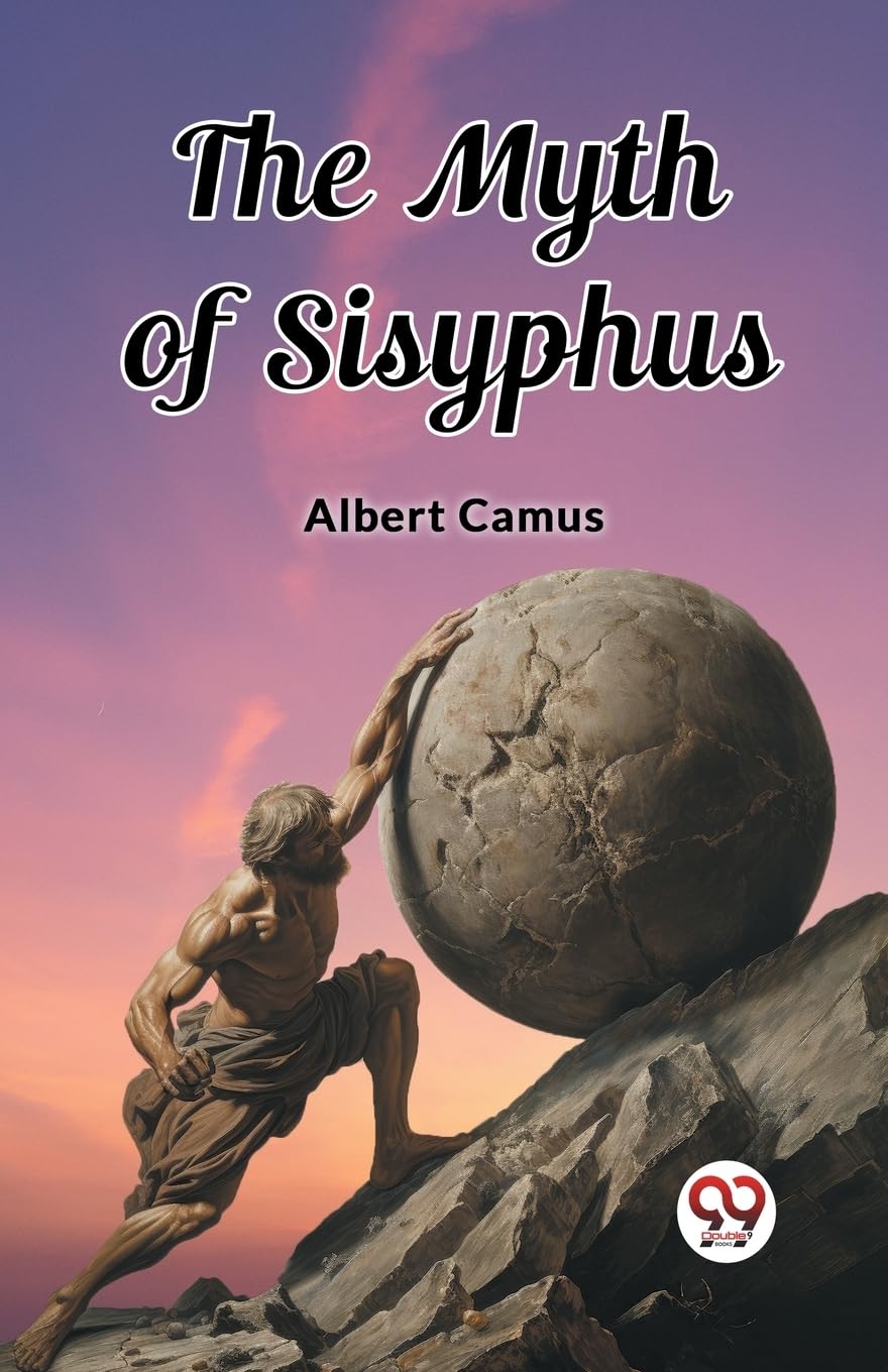 The Myth Of Sisyphus