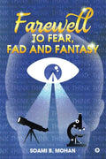 Farewell to Fear, Fad and Fantasy
