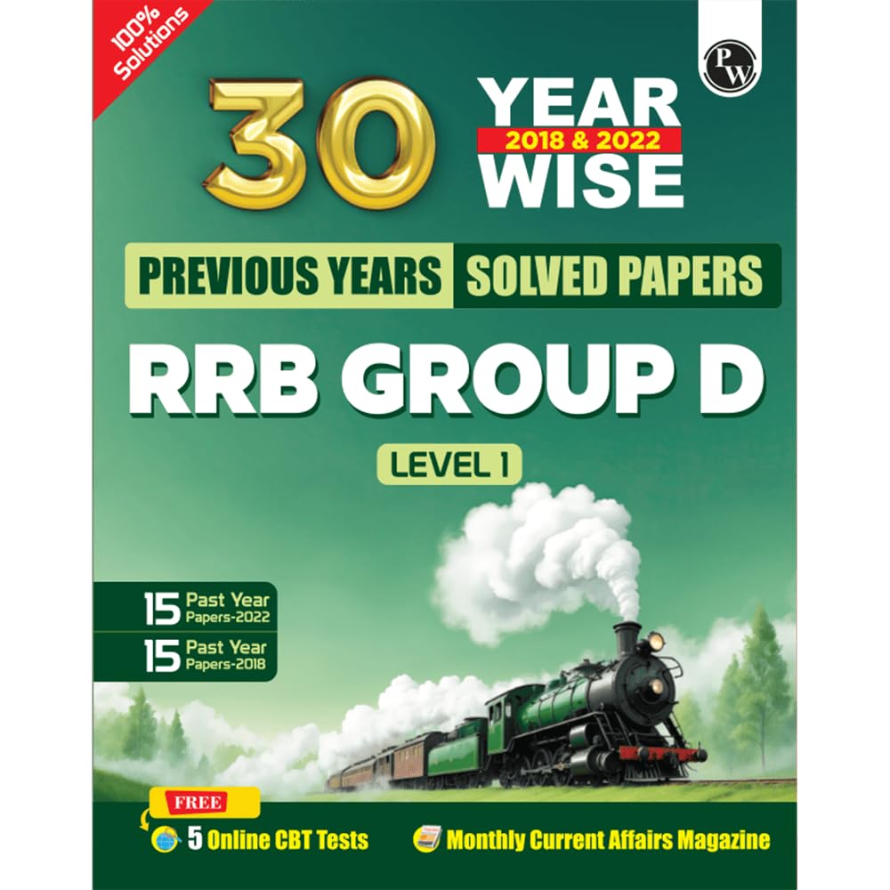 PW 30 RRB Group D Level 1 Previous Years Solved Papers (2018 & 2022) with 5 Online Mock Tests For Exam 20242025 | Yearwise PYQs