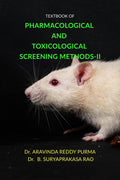 TEXTBOOK OF PHARMACOLOGICAL AND TOXICOLOGICAL SCREENING METHODSII : PCI M.PHARMACY (MPL 202T)