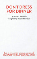 Dont Dress for Dinner