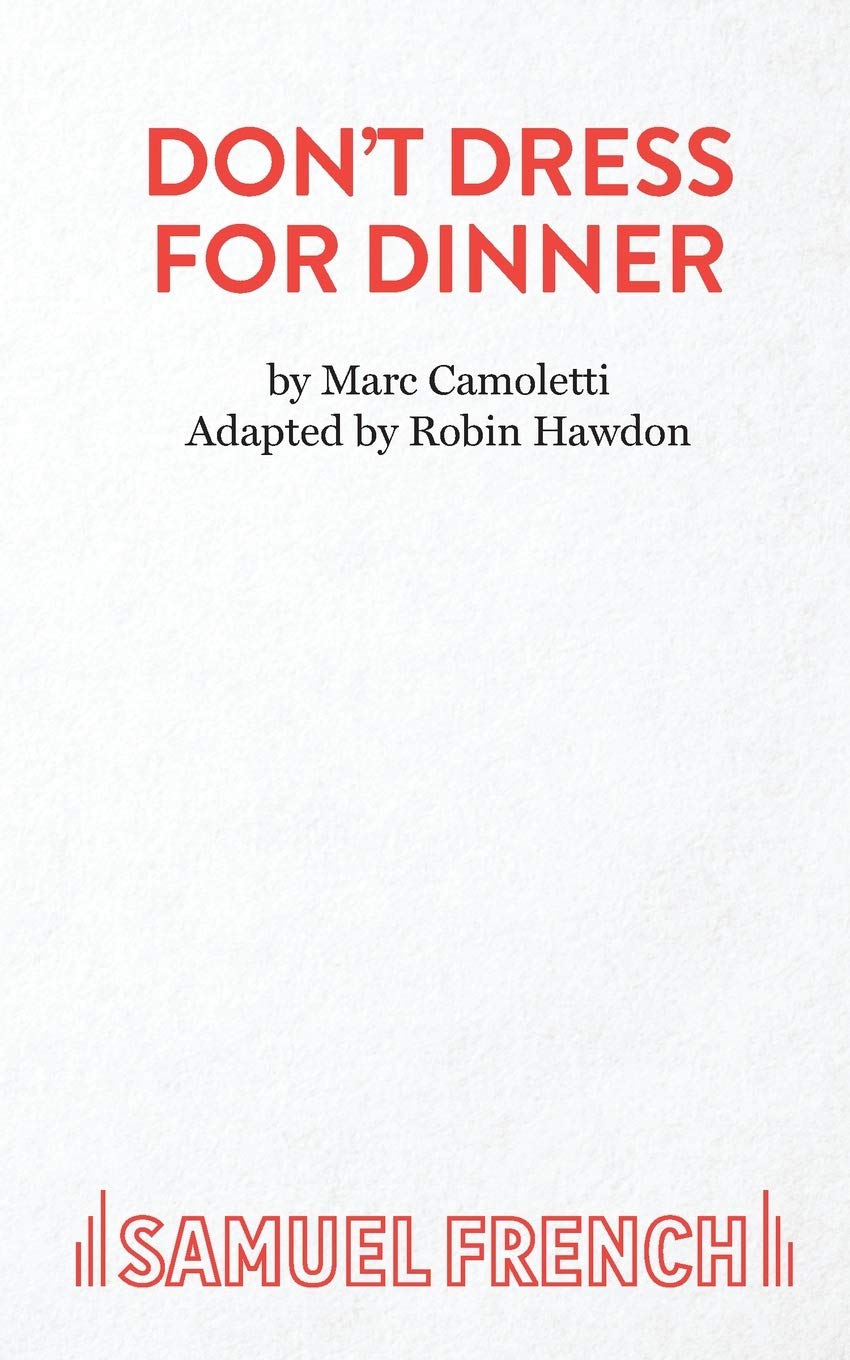Dont Dress for Dinner