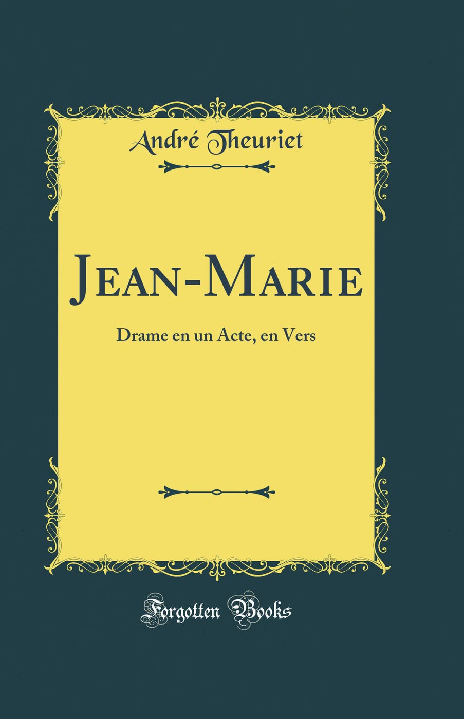 JeanMarie: Drame en un Acte, en Vers (Classic Reprint)