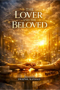 The Lover and The Beloved