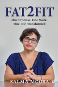 Fat2Fit: One Promise. One Walk. One Life Transformed