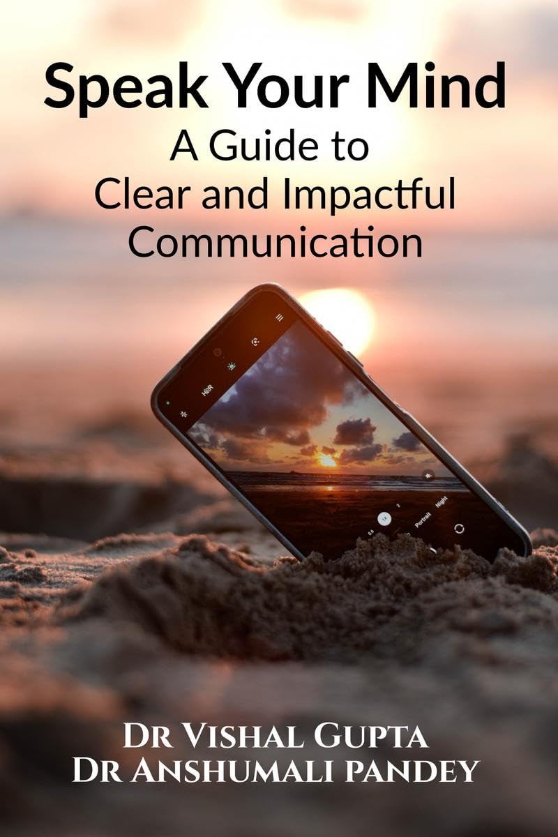 Speak Your Mind: A Guide to Clear and Impactful Communication