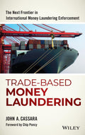 TradeBased Money Laundering (Wiley & SAS Business)