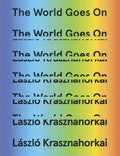 The World Goes On