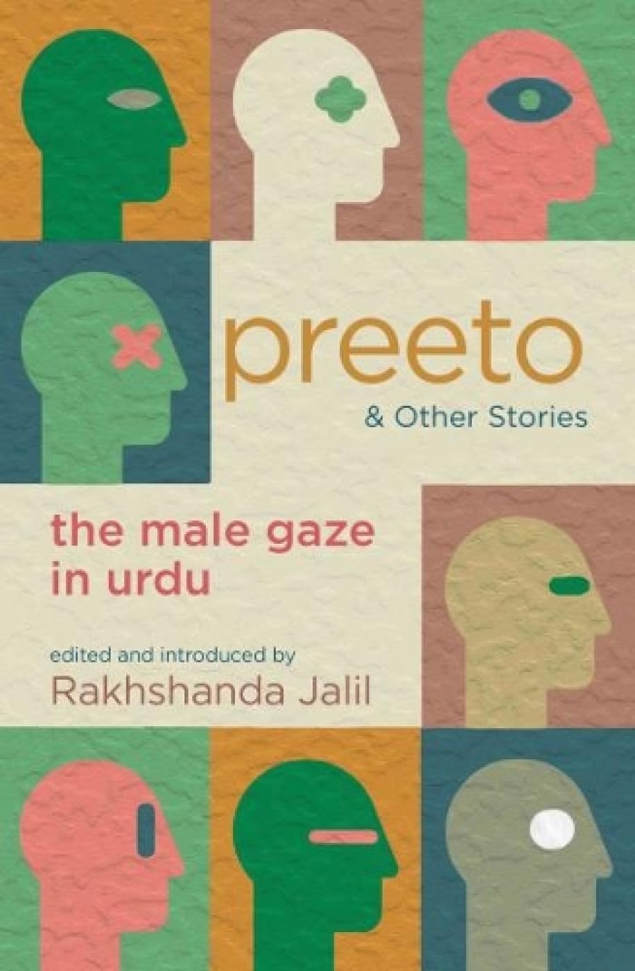 Preeto & Other Stories: The Male Gaze In Urdu