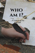 WHO AM I?: ...in search of my true self...