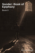 Sonder: Book Of Epiphany : Book Ii