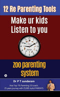 12 ReParenting Tools: Make ur Kids Listen To You