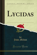 Lycidas (Classic Reprint)