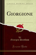 Giorgione (Classic Reprint)