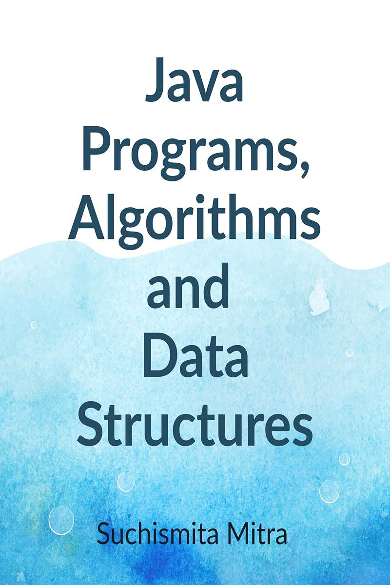 Java Programs, Algorithms And Data Structures