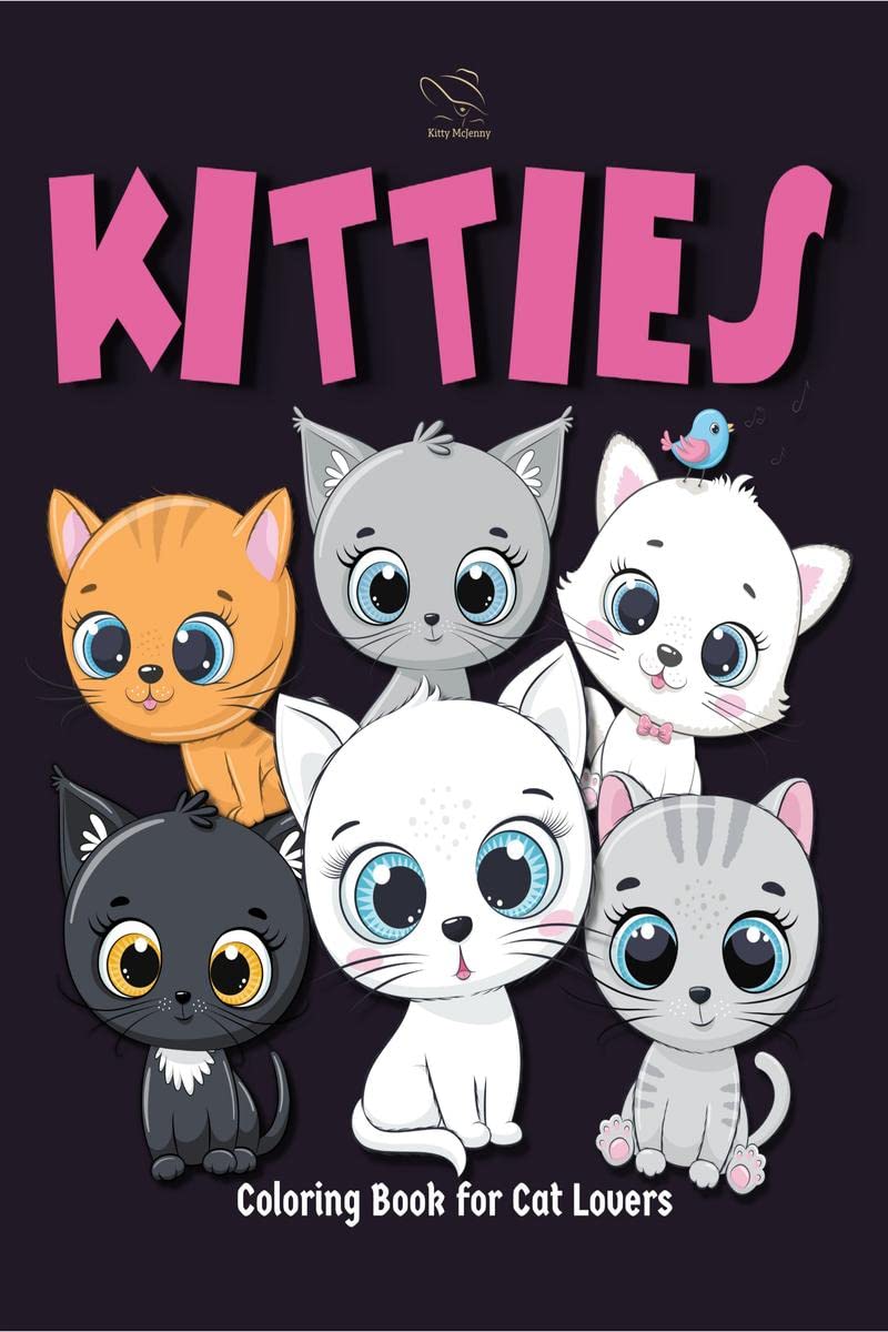 Kitties Coloring Book for Cat Lovers : Kawaii Cats Coloring Book for Adult and Teens