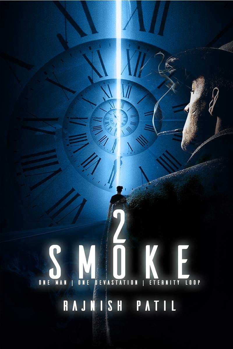 Two Smoke : One Man  One Devastation  Eternity Loop