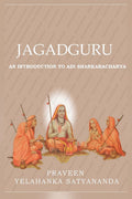 Jagadguru : An Introduction To Adi Shankaracharya