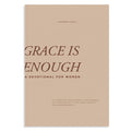 Grace Is Enough: A 30Day Christian Devotional to Help Women Turn Anxiety and Insecurity into Confidence