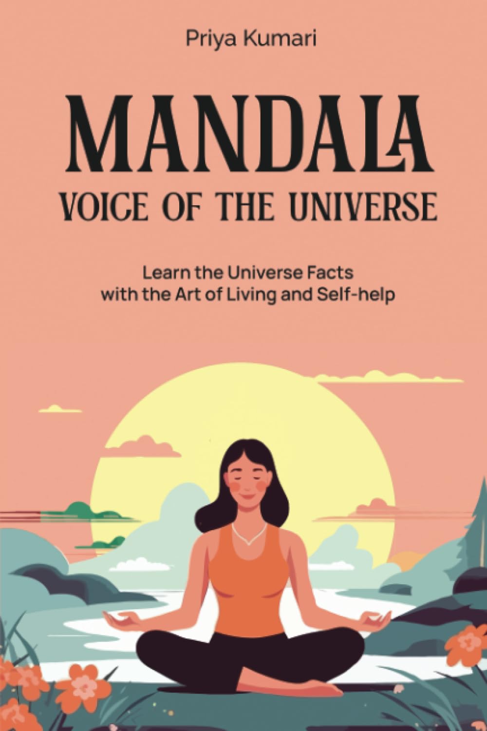 Mandala Voice of the Universe: Learn the universe facts with the art of living and selfhelp