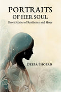 Portraits of Her Soul: Short Stories of Resilience and Hope