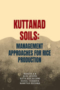 KUTTANAD SOILS: MANAGEMENT APPROACHES FOR RICE PRODUCTION