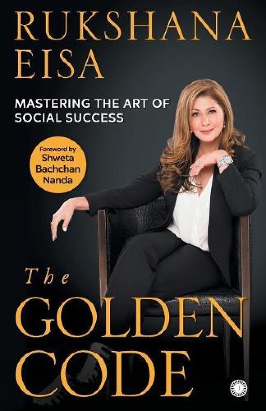 The Golden Code Rukshana Eisa