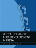 Social Change And Development In India Textbook In Sociology For Class 12  12109