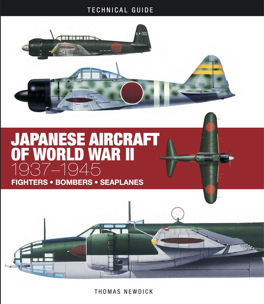 Japanese Aircraft of World War II: 19371945 (Technical Guides)