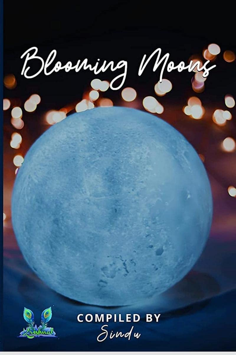 Blooming moons : Let the mind bloosm