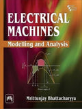 Electrical Machines: Modelling and Analysis