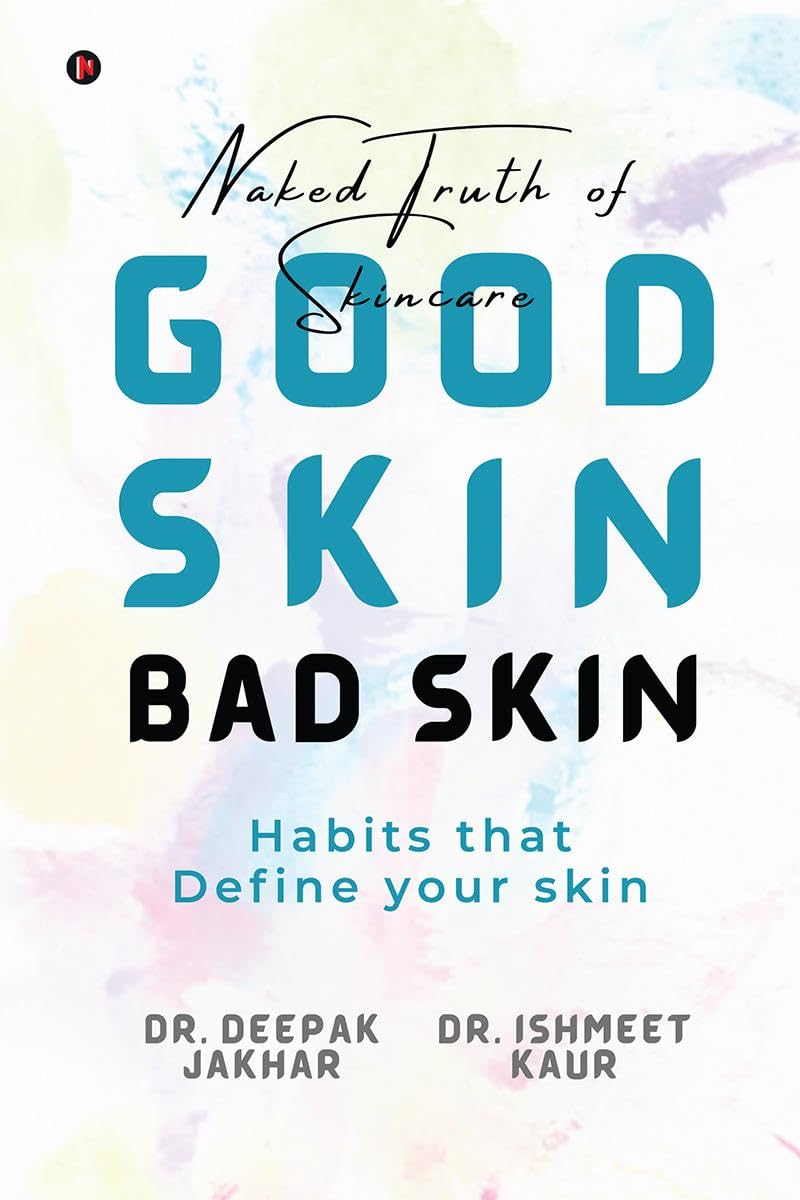 Good Skin Bad Skin : Habits that define your skin