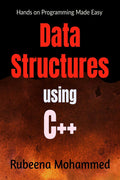 Data Structures using C++ : Master Your Programming Skills Learn on Self