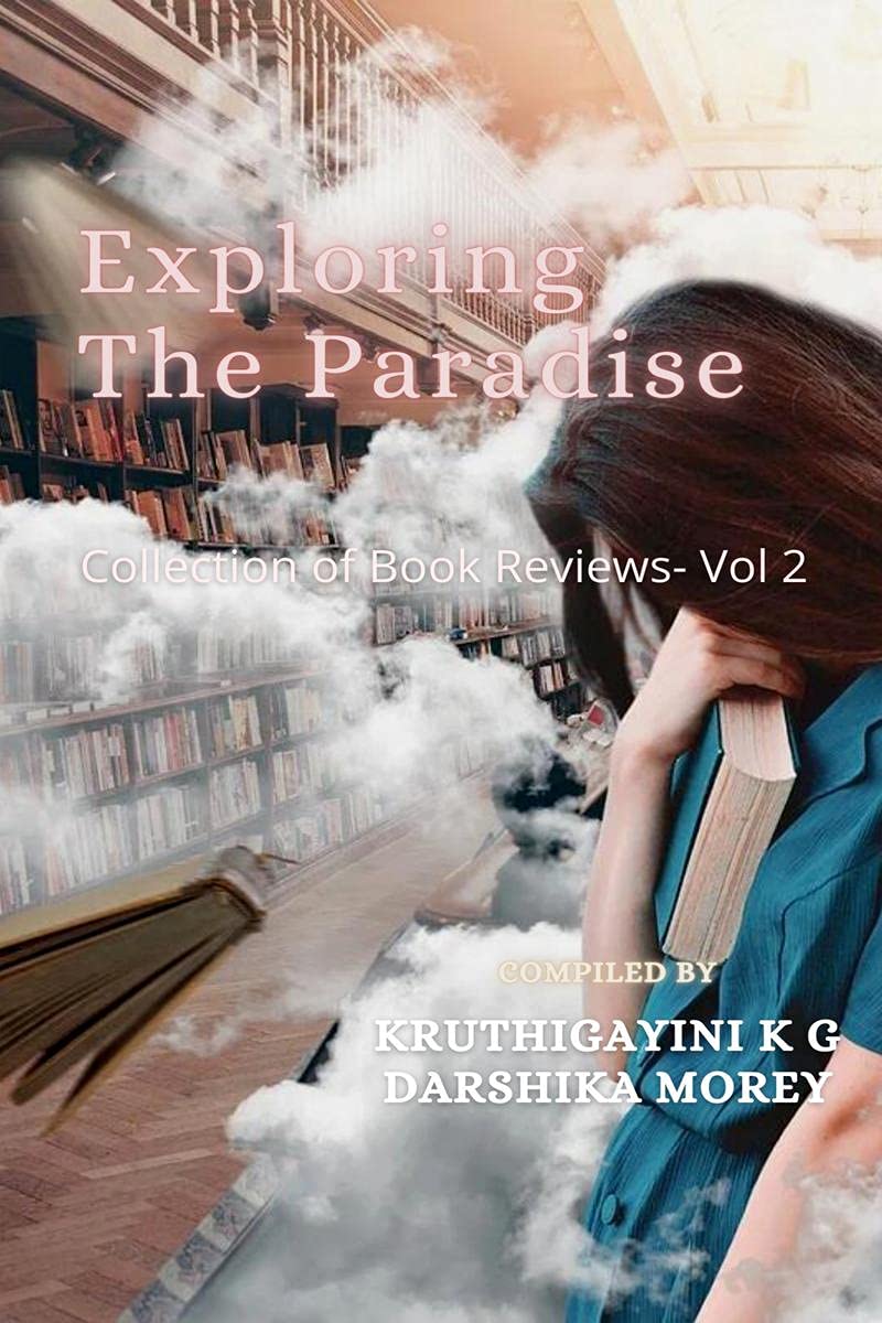 Exploring The Paradise Vol. 2: Collection Of Book Reviews