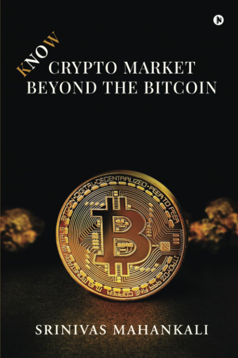 kNOw Crypto Market  Beyond the Bitcoin