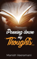 Penning Down My Thoughts