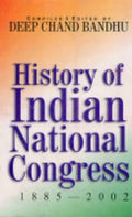 History Of Indian National Congress 18852002