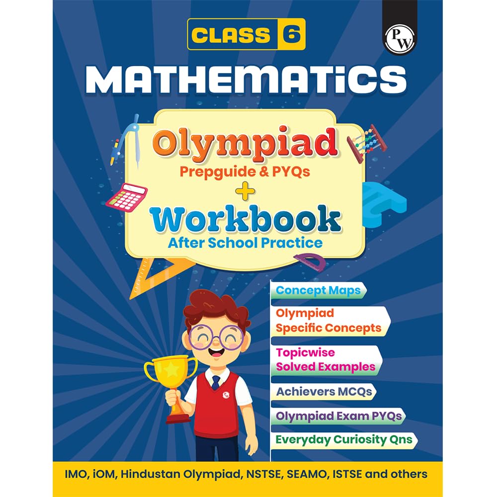 Pw Olympiad Plus Workbook For Class 6 Mathematics Prepguide, Concept Map, Pyqs And Worksheets For After School Practice | Imo, I