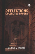 Reflections Collected Papers
