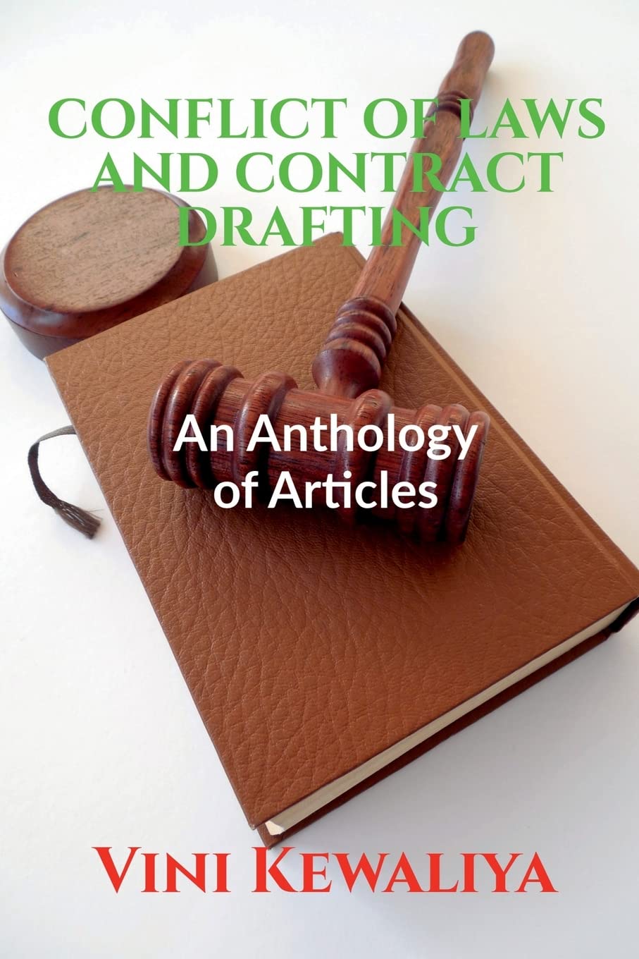 CONFLICT OF LAWS AND CONTRACT DRAFTING: Volume 1, Issue 4 of Brillopedia