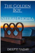 The Golden Boy : Neeraj Chopra