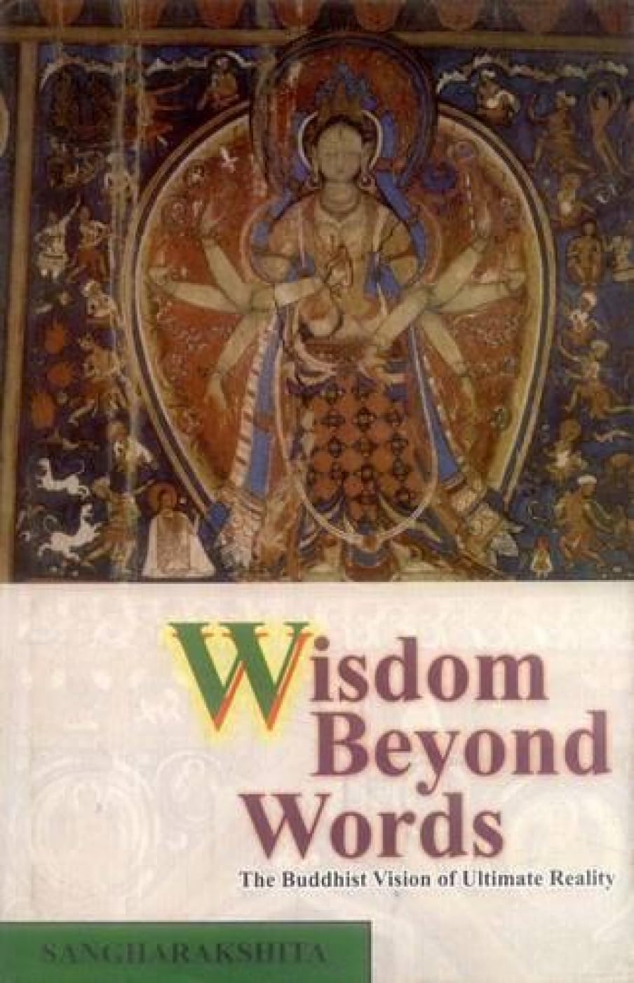 Wisdom Beyond Words: The Buddhist Vision of Ultimate Reality