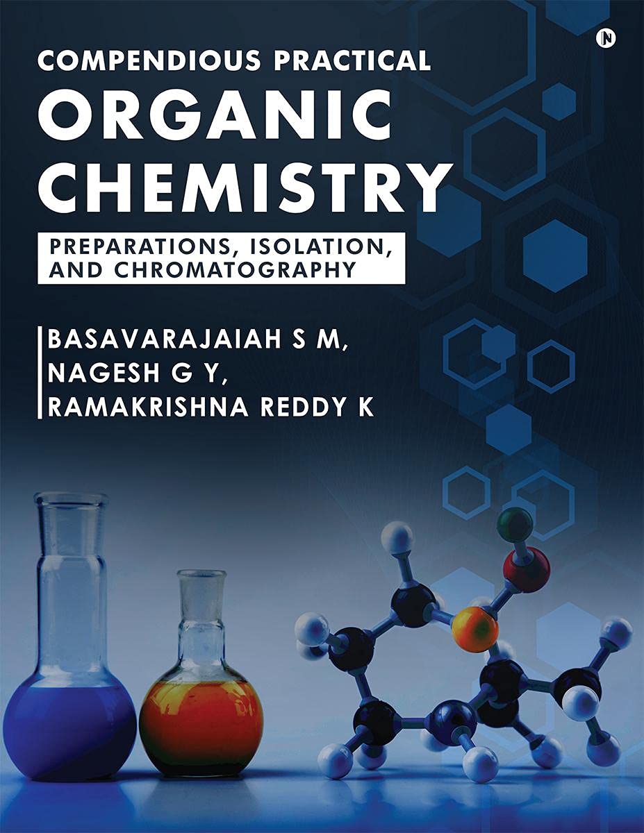 Compendious Practical Organic Chemistry : Preparations, Isolation, And Chromatography