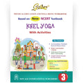 Golden Physical Education And WellBeing Workbook Based On New Ncert Textbook Khel Yoga With Activities | An Extraordinary Workb