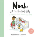 Noah and the NoGood Baby (No More Worries)