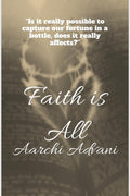 Faith Is All